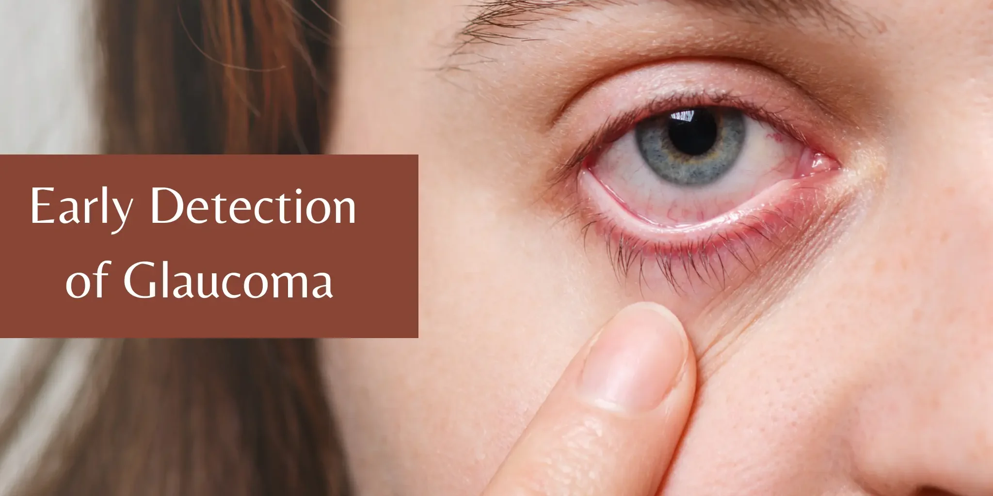 Early Detection of Glaucomaheading Early Detection of Glaucoma