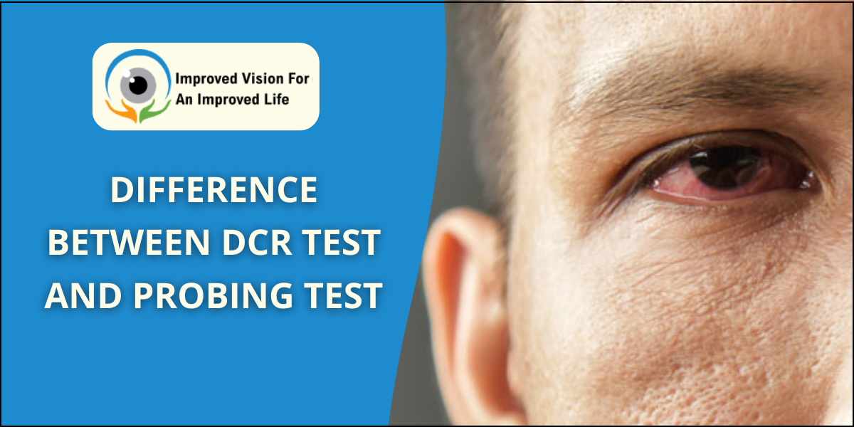 Difference Between DCR Test and Probing Test | Dr. Vasundhara Kulkarni – Iris Eye Care Clinic