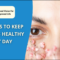 Keep Your Eyes Healthy Every Day