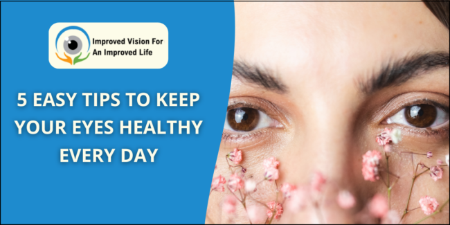 Keep Your Eyes Healthy Every Day