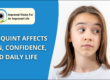 How Squint Affects Vision, Confidence, and Daily Life
